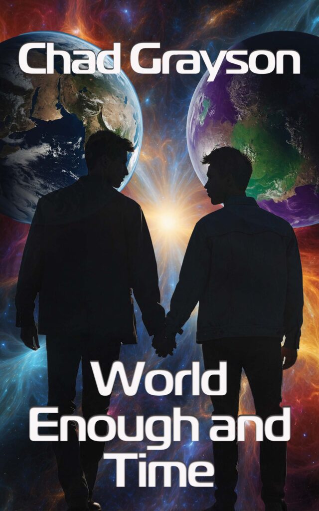 World Enough and Time